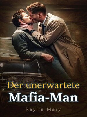 cover image of Der unerwartete Mafia-Man